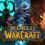 World Of Warcraft – Opiniones y Guía de Compra